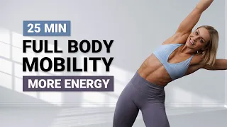 25 MIN MOBILITY WORKOUT | Full Body | No Equipment | Follow Along | All Levels