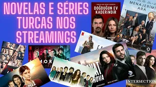 Novelas e Séries Turcas para assistir nos Streamings (HBO Max, Netflix e Globoplay)
