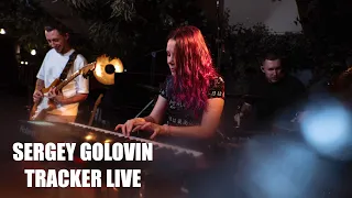 Sergey Golovin - Tracker LIVE