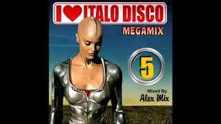 I Love Italo Disco Megamix 5 (DJ Alex Mix)