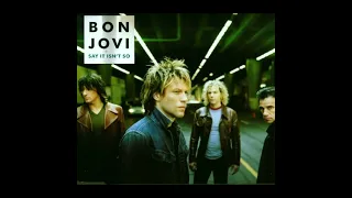 Bon Jovi - Say It Isn't So (UK Mix)