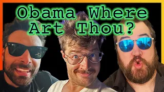 Obama Where Art Thou? | 041 lemonparty