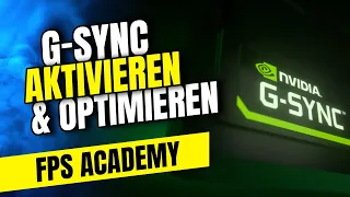 GUIDE: G-SYNC AKTIVIEREN, TESTEN & OPTIMIEREN | FPSAcademy #10