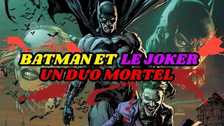 L'ASSOCIATION IMPROBABLE ENTRE BATMAN ET LE JOKER