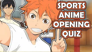 Anime Opening Quiz | (Sports Anime Edition)