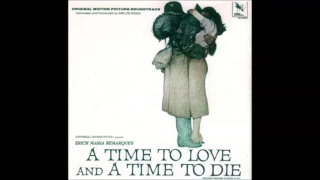 A TIME TO LOVE AND A TIME TO DIE - 1958 / MAIN AND END TITLES - OST BY MIKLÓS RÓZSA