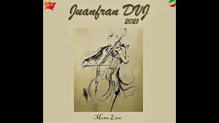 JUANFRAN DVJ Mona Lisa,Nuevo Disco 2021 BORIS ZHIVAGO Yesterday,Pista 14 D 14