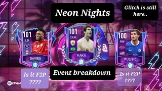 NEON NIGHTS EVENT GUIDE |FIFA MOBILE 22|WHAT IS POSSIBLE F2P?|DAVIES|PULSIC|DEST|MANAGER MODE GLITCH