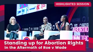 Défendre le droit à l'avortement au lendemain de l'arrêt Roe v Wade | ICFP2022 Session (FR)