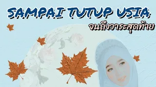 SAMPAI TUTUP USIA แปลไทย - จนถึงวาระสุดท้าย(angga candra)