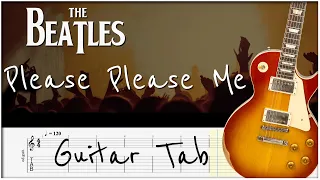 Learn How to Play "Please Please Me" by The Beatles on Guitar with this Tab!