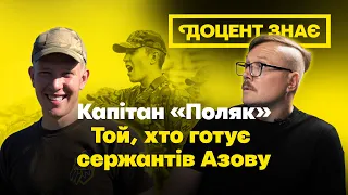 Капітан «Поляк» — командир сектору, під час оборони Маріуполя