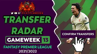 FPL: GAMEWEEK 13 TRANSFER RADAR | TRANSFER TIPS | FANTASY PREMIER LEAGUE TIPS 2021/22