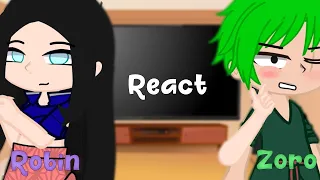 Mugiwaras react robin×Zoro