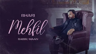 Bhari Mehfil - Babbu Maan