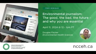 Environmental journalism: The good, the bad, the future – and why you are essential