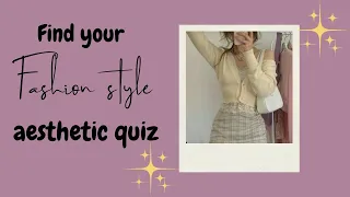 Find your fashion style aesthetic quiz (2023) 🎀👗