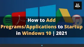 How to add programs to startup in Windows 10 | 2021