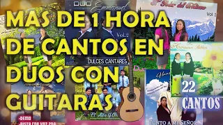 MAS DE 1 HORA DE CANTOS EN DUOS ADVENTISTAS// CUERDAS Y GUITARRAS // 22 ALABANZAS