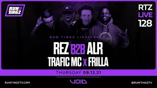 Rez B2B ALR x Trafic MC & Frilla | RTZ Live 128