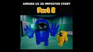 Among Us 3d Imposter Story Part 2