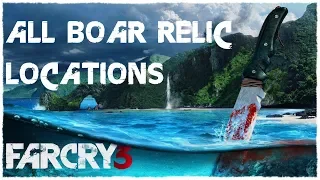 Far Cry 3 Walkthrough - All Boar Relic Locations