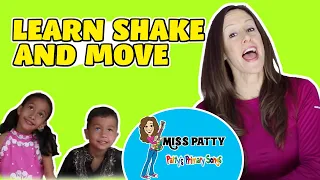 Shake and Move Song | Body parts songs for kids and children | Patty Shukla