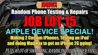 Job Lot 15: APPLE SPECIAL! Building Custom iPhones, iPad testing & Ultimate Mad Hax iPhone 2G!