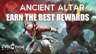 Strategy Guide To Earning The Best Possible Rewards From Ancient Altar In Eternal Evolution