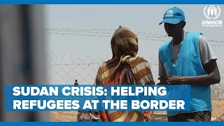 Here is how UNHCR is helping refugees fleeing Sudan into South Sudan