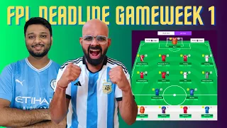 FPL IS BACK! Gameweek 1 Deadline Stream feat @PranayTFB  & @DrogBABA