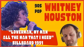 90s Reaction: WHITNEY HOUSTON - LOVERMAN, MY MAN, ALL THE MAN THAT I NEED Medley BILLBOARD 1991
