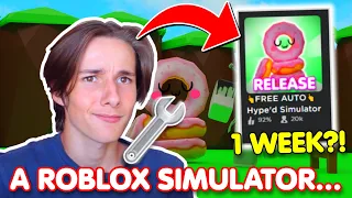 I MADE A ROBLOX SIMULATOR IN 1 WEEK...