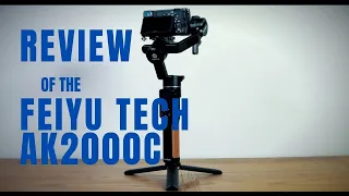 A Review of the FeiyuTech AK2000C Gimbal