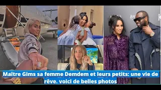 Maître Gims, sa femme Demdem et leurs petits: une vie de rêve. voici de belles photos