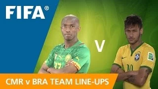 Cameroon v. Brazil - Teams Announcement