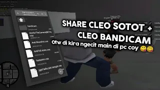 [SHARE] CLEO SOTOT + CLEO BANDICAM, OTW DIKIRA NGECIT 😜😜 - GTA SAMP ANDROID