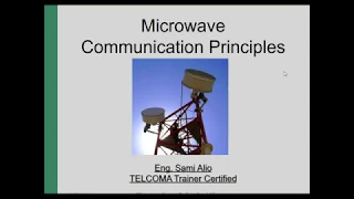 دورة الاتصالات المكروية Microwave Communications الجلسة الأولى , م. سامي عليو