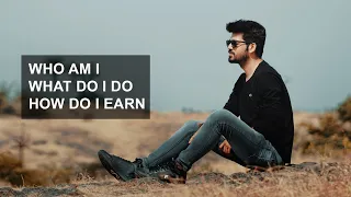 WHO AM I ? What do I do? My Education ? How much I Earn ? Ankit Bhatia