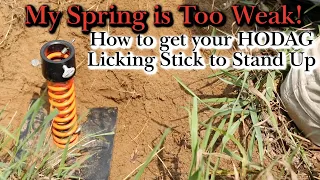 My Spring is Too Weak! HODAG Licking Stick Setup Help