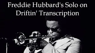 Freddie Hubbard - Driftin' Solo Bb Transcription