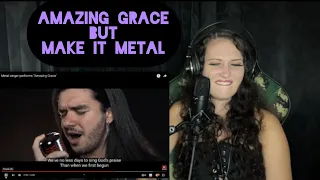 Metal singer performs "Amazing Grace". Just WOW!!!