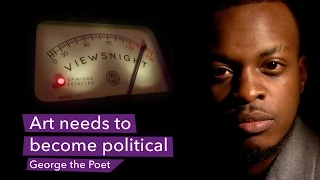 George the Poet: Art needs to become political - Viewsnight