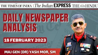 Daily Newspaper Analysis | 18 Feb 2023 | The Hindu, Times Of India, Indian Express | #upsc #cds