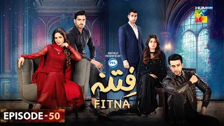 Fitna Ep 50 - Digitally Presented by PEL - [ Sukaina Khan & Omer Shahzad ] - 3rd Nov 2023 - HUM TV