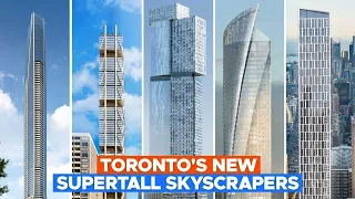 Construction Updates: Toronto's Supertall Skyscrapers