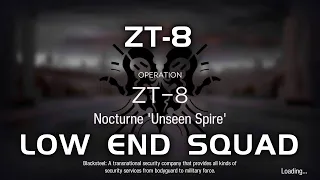 ZT-8 | Ultra Low End Squad | Zwillingsturme Im Herbst | 【Arknights】