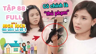 Gia đình là số 1 Phần 2 | Tập 88 Full: Tâm Ý to gan vạch trần ''Bộ Mặt Thật'' của mẹ Lam Chi