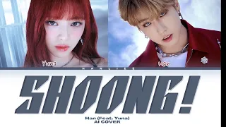 [AI COVER] How Would HAN (Feat. YUNA) sing SHOONG! by TAEYANG (Feat. LISA)