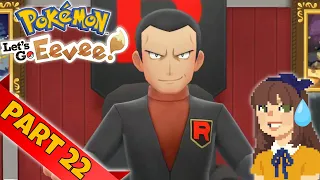 Giovanni Boss Man Fight! [Pokémon: Let's Go, Eevee! Part 22]